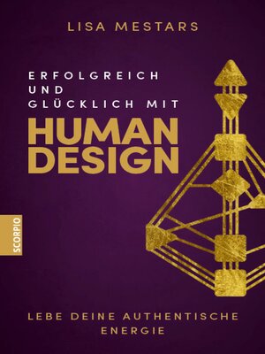 cover image of Erfolgreich und glücklich mit Human Design